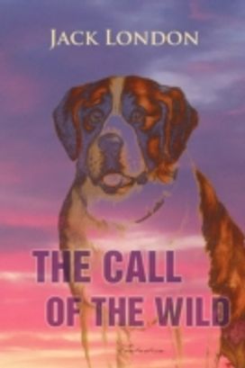 The Call of the Wild The Call of the Wild