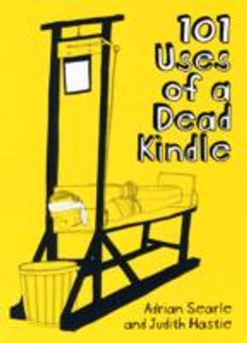 101 Uses of a Dead Kindle