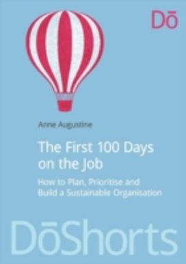 First 100 Days on the Job First 100 Days on the Job