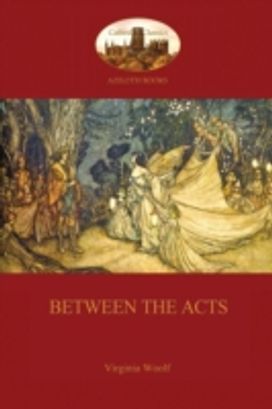 Between the Acts (Aziloth Books)