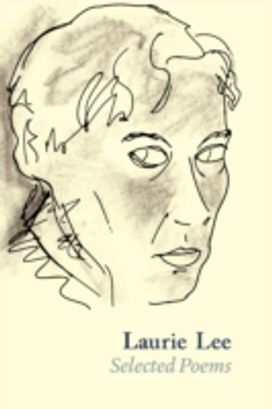 Laurie Lee Selected Poems Laurie Lee Selected Poems