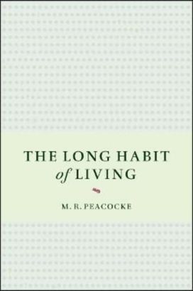 The Long Habit of Living The Long Habit of Living