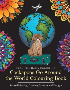 Cockapoos Go Around the World Colouring Book Cockapoos Go Around the World Colouring Book