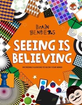 Seeing Is Believing Seeing Is Believing