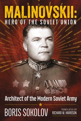 Malinovskii: Hero of the Soviet Union