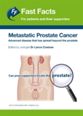 Fast Facts: Metastatic Prostate Cancer for Patients and Their Supporters