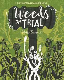 Weeds on Trial Weeds on Trial