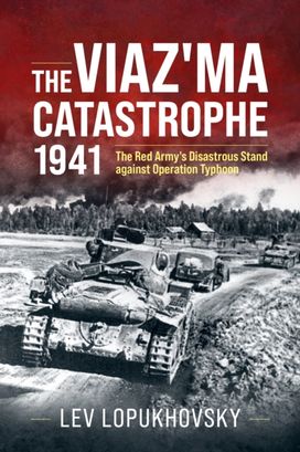 Viaz'Ma Catastrophe, 1941 Viaz'Ma Catastrophe, 1941
