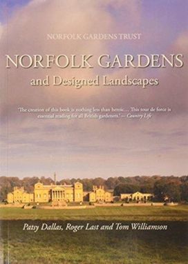 Norfolk Gardens and Designed Landscapes Norfolk Gardens and Designed Landscapes