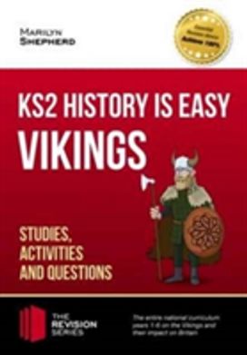 Ks2 History is Easy: Vikings (Studies, Activities & Questions) Achieve 100%