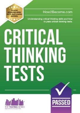 Critical Thinking Tests Critical Thinking Tests