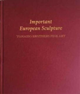 Important European Sculpture Important European Sculpture