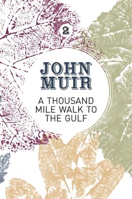Thousand-Mile Walk to the Gulf