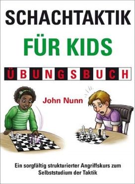Schachtaktik Fur Kids Ubungsbuch