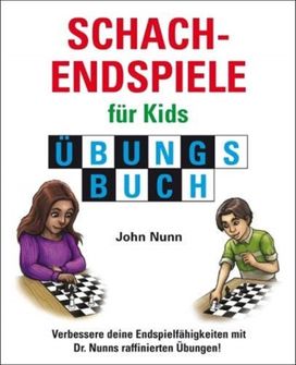 Schachendspiele Fur Kids Ubungsbuch