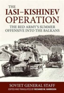 The Iasi-Kishinev Operation, 20-29 August 1944