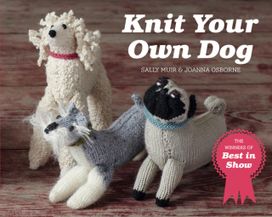Knit Your Own Dog Knit Your Own Dog