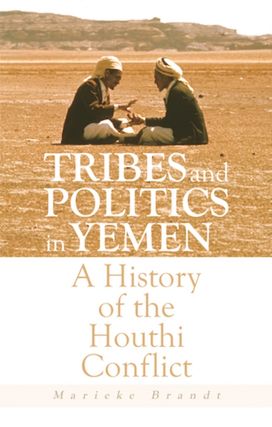 Tribes and Politics in Yemen Tribes and Politics in Yemen