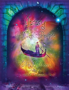 Izzy & the Night People by John M Green