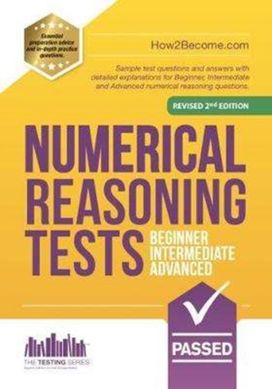 Numerical Reasoning Tests: Beginner, Intermediate, and Advanced