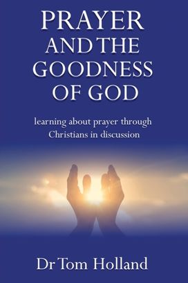 Prayer and the Goodness of God Prayer and the Goodness of God