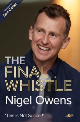 Nigel Owens: The Final Whistle Nigel Owens: The Final Whistle