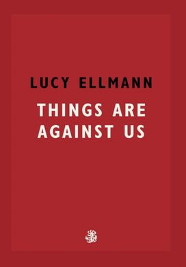 Things are Against Us