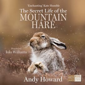 Secret Life of the Mountain Hare Secret Life of the Mountain Hare