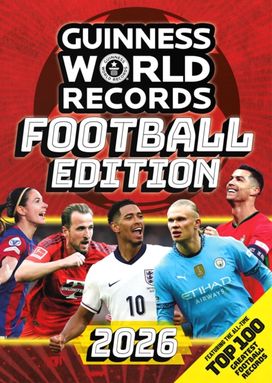 Guinness World Records Football Edition 2026 Guinness World Records Football Edition 2026