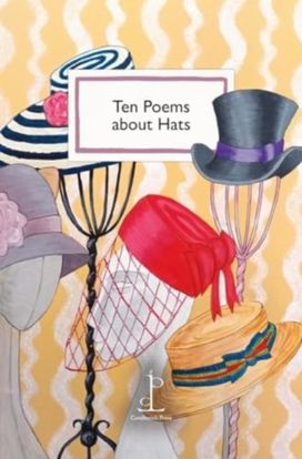 Ten Poems about Hats Ten Poems about Hats