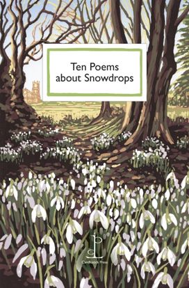 Ten Poems about Snowdrops Ten Poems about Snowdrops