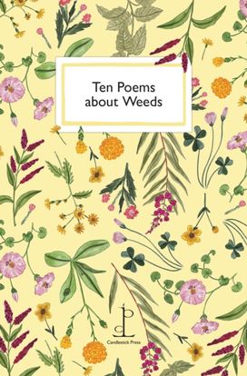 Ten Poems about Weeds