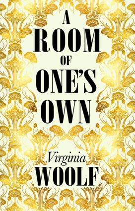 Room of One's Own Room of One's Own