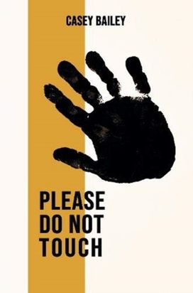 Please Do Not Touch Please Do Not Touch