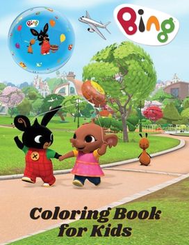 Bing Coloring Book for Kids Bing Coloring Book for Kids