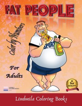 Fat People - Color by Numbers for Adults Fat People - Color by Numbers for Adults