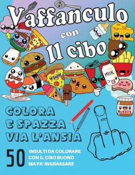 Vaffanculo Con Il Cibo Vaffanculo Con Il Cibo