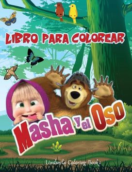 Masha Y El Oso Libro Para Colorear Masha Y El Oso Libro Para Colorear