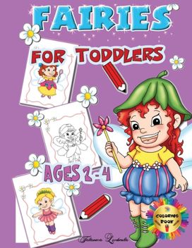 Fairies for Toddlers Ages 2-4 Fairies for Toddlers Ages 2-4