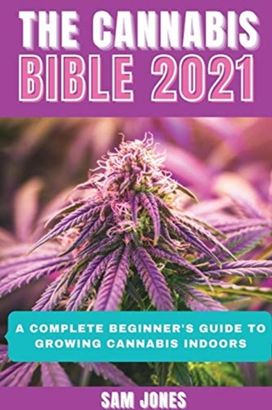 The Cannabis Bible 2021 The Cannabis Bible 2021
