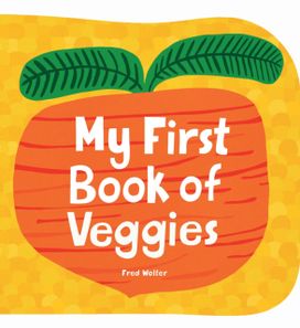 My First Book of Veggies