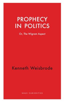Prophecy in Politics