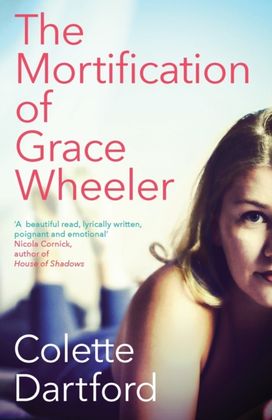 Mortification of Grace Wheeler Mortification of Grace Wheeler