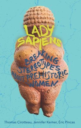 Lady Sapiens Lady Sapiens