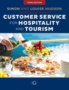 Customer Service for Hospitality and Tourism Customer Service for Hospitality and Tourism