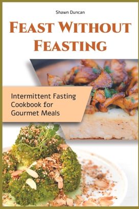 Feast without Feasting Feast without Feasting