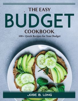 The Easy Budget Cookbook The Easy Budget Cookbook