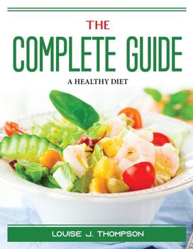 The Complete Guide