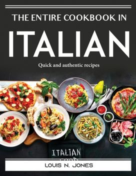The Entire Cookbook in Italian The Entire Cookbook in Italian