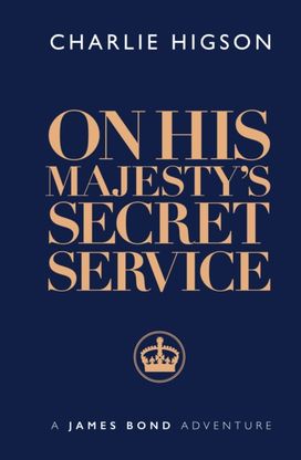 On His Majesty's Secret Service On His Majesty's Secret Service